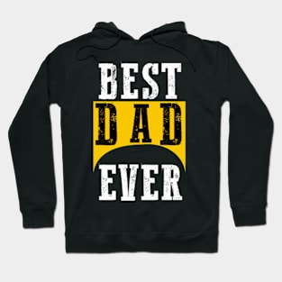 Best dad ever Hoodie